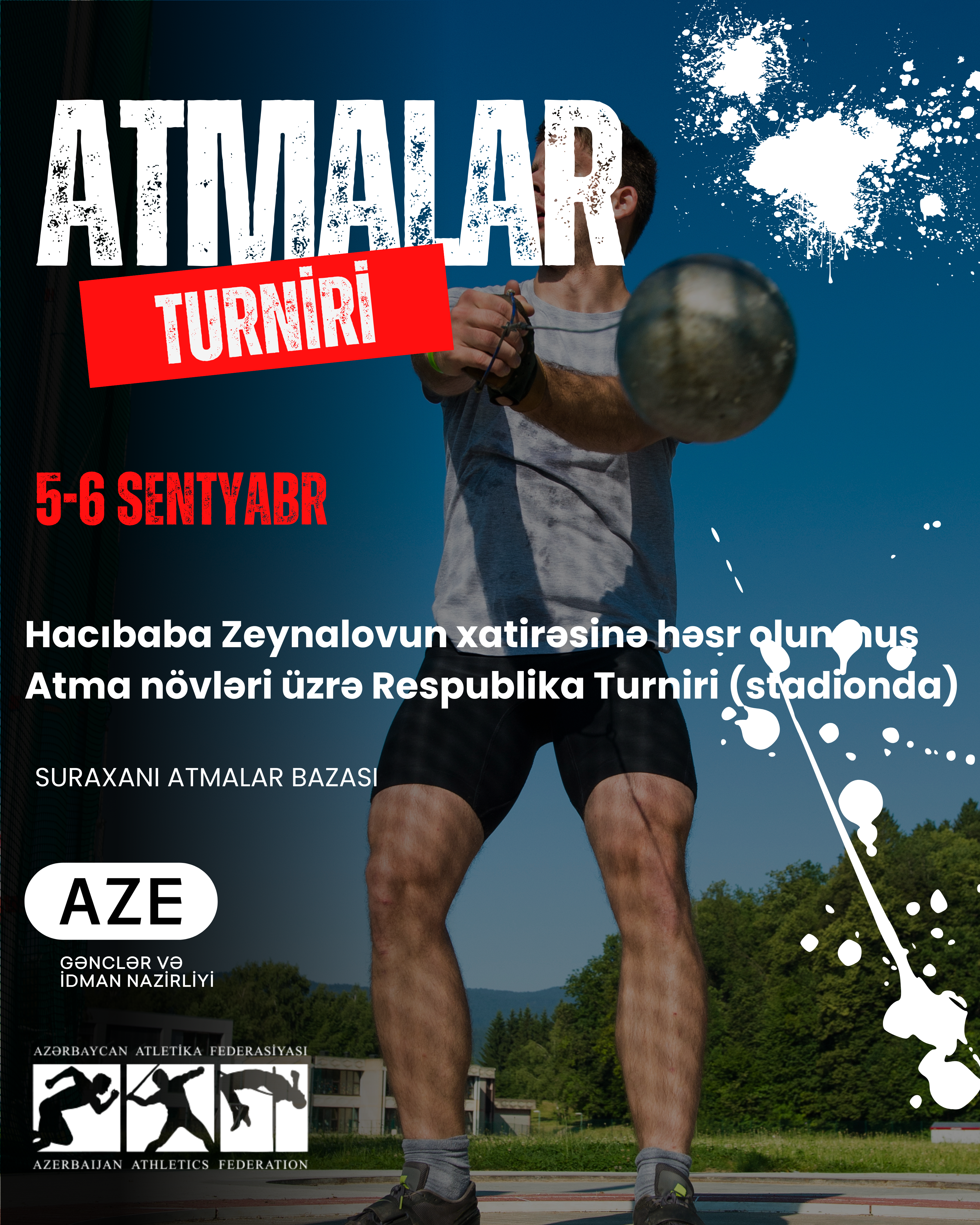  Əməkdar məşqçi Hacıbaba Zeynalovun xatirəsinə həsr olunmuş Atma növləri üzrə Respublika Turniri (stadionda)