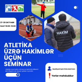 Atletika üzrə hakim olmaq və biliklərini təkmilləşdirmək istəyənlər üçün seminar