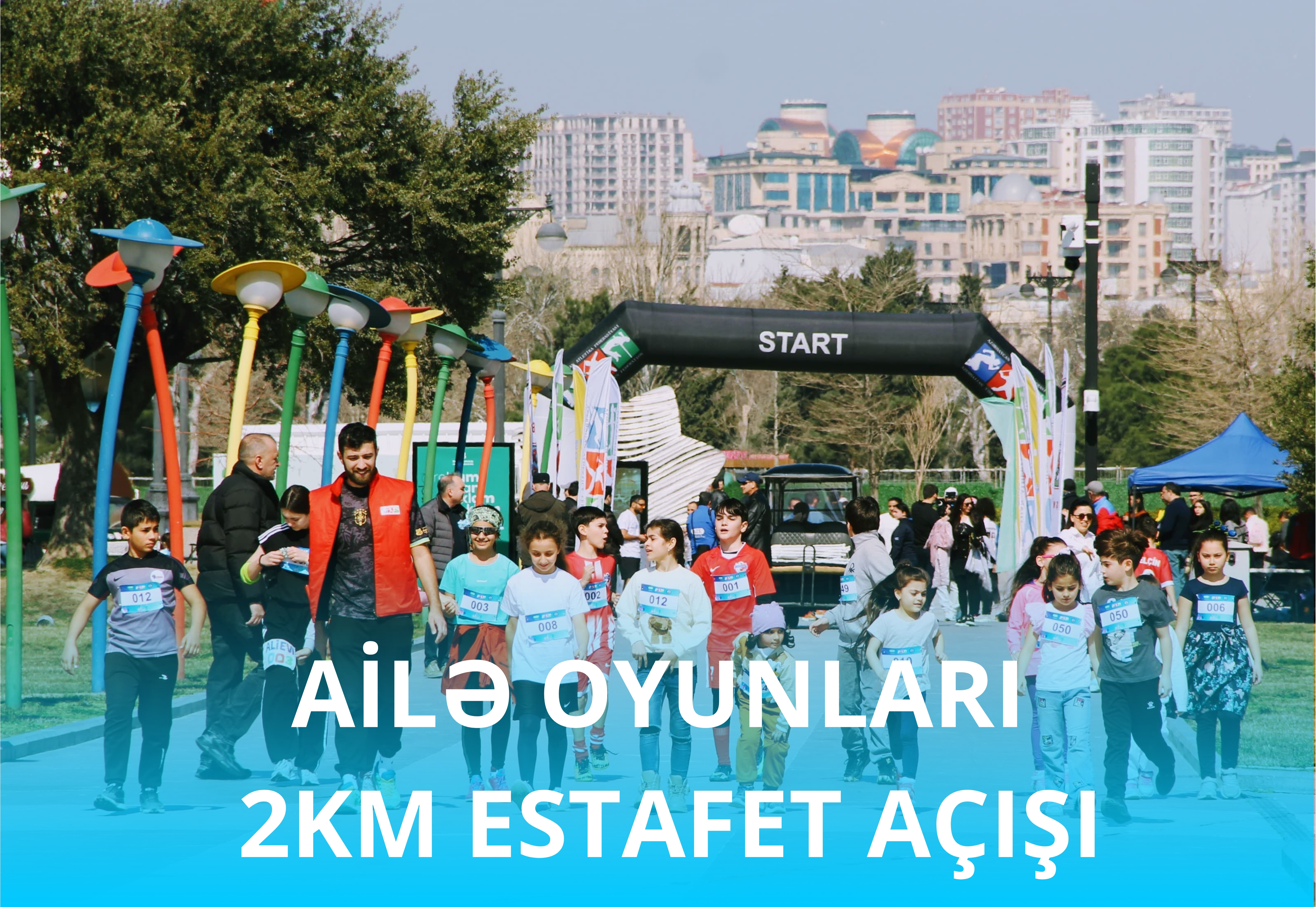 Ailə Oyunları (2km estafet qaçışı)