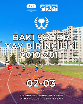 2010-2011-ci il təvəllüdlü idmançılar arasında Bakı şəhər yay birinciliyi