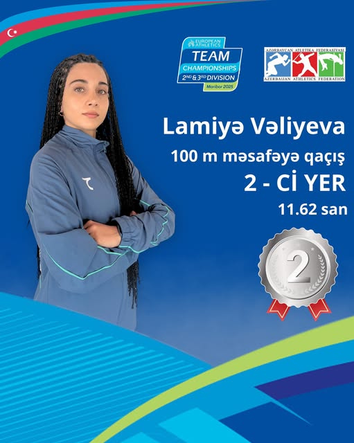 Lamiyə Vəliyeva Avropa Komanda Çempionatında 100 metr məsafədə ikinci oldu